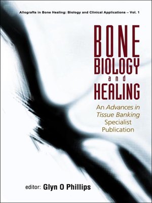 cover image of Bone Biology and Healing